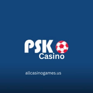 PSK Casino Download Latest Version Free For Android